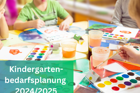 Kindergartenbedarfsplanung 2024/25